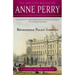 Buckingham Palace Gardens -- Anne Perry